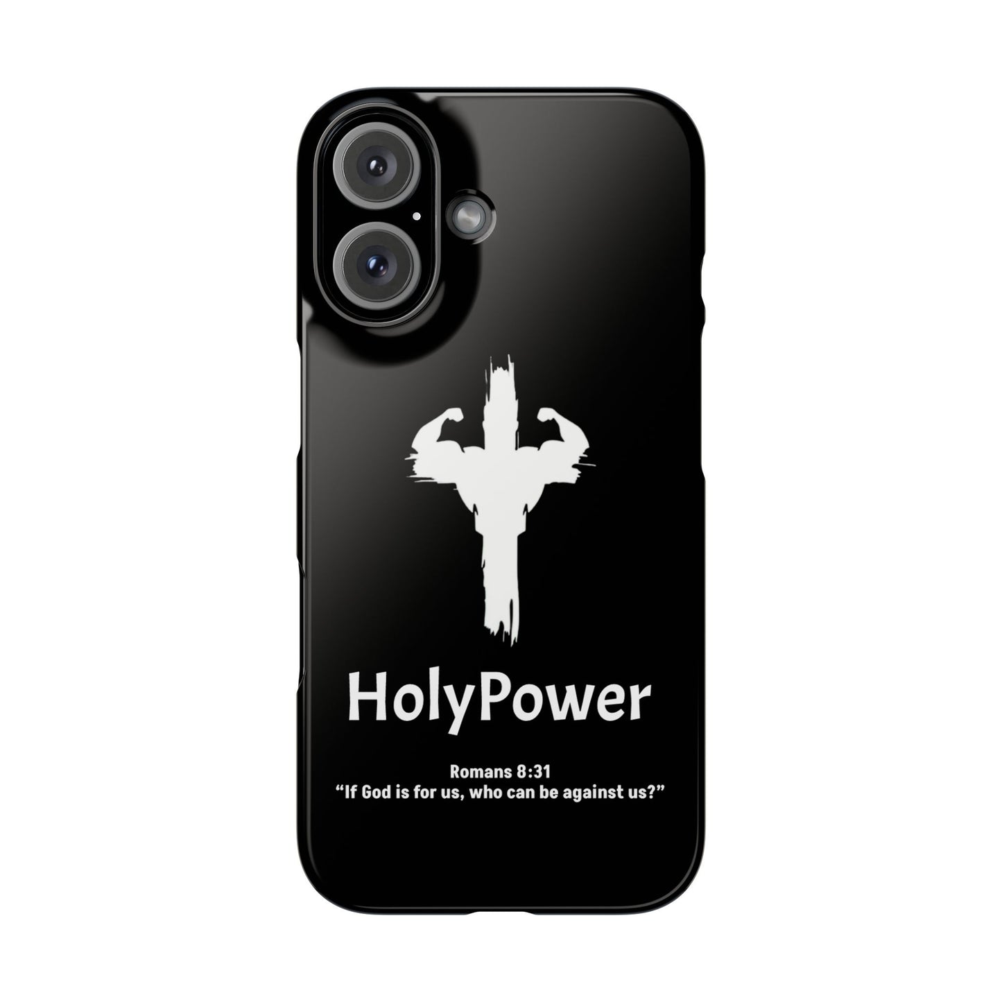 HolyPower Slim Phone Cases For All Different Kinds Of Models For iPhones, Inspirational Phone Cover, Scripture Phone Case