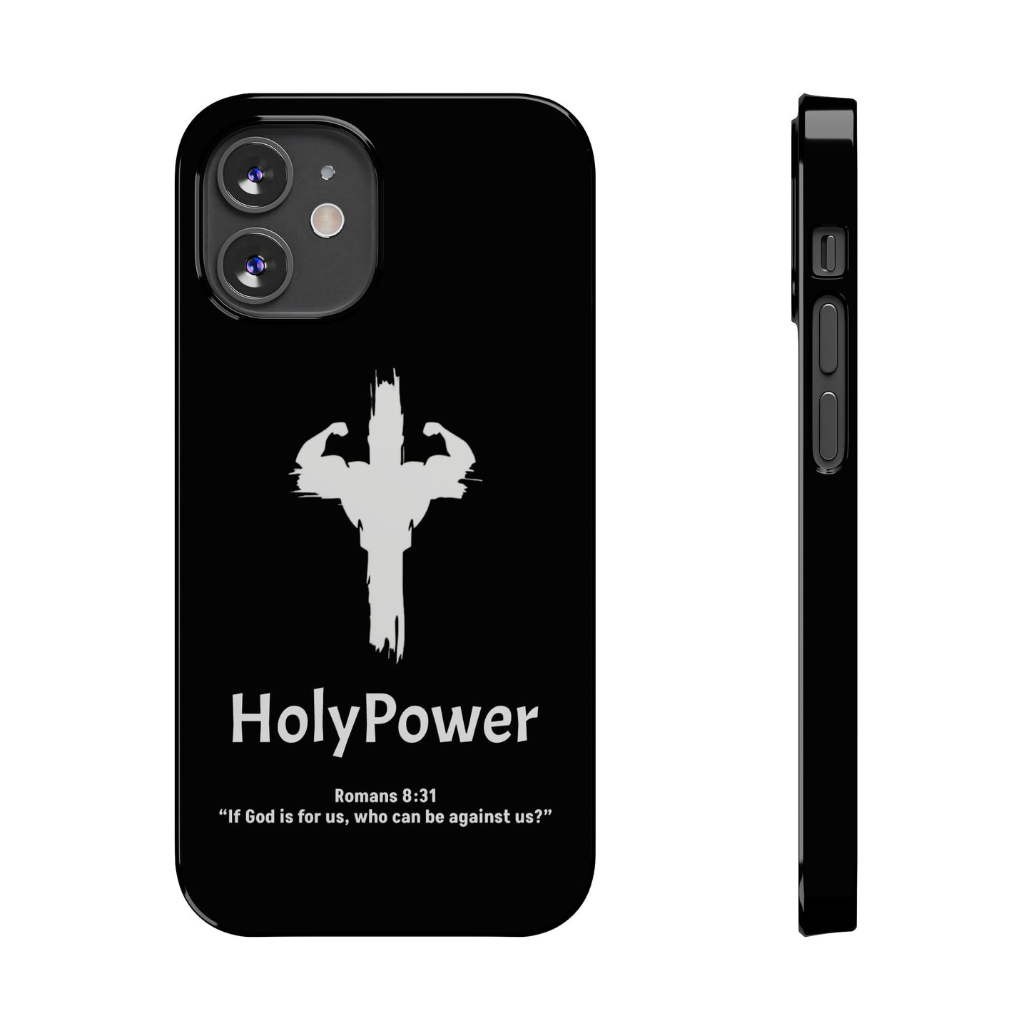 HolyPower Slim Phone Cases For All Different Kinds Of Models For iPhones, Inspirational Phone Cover, Scripture Phone Case