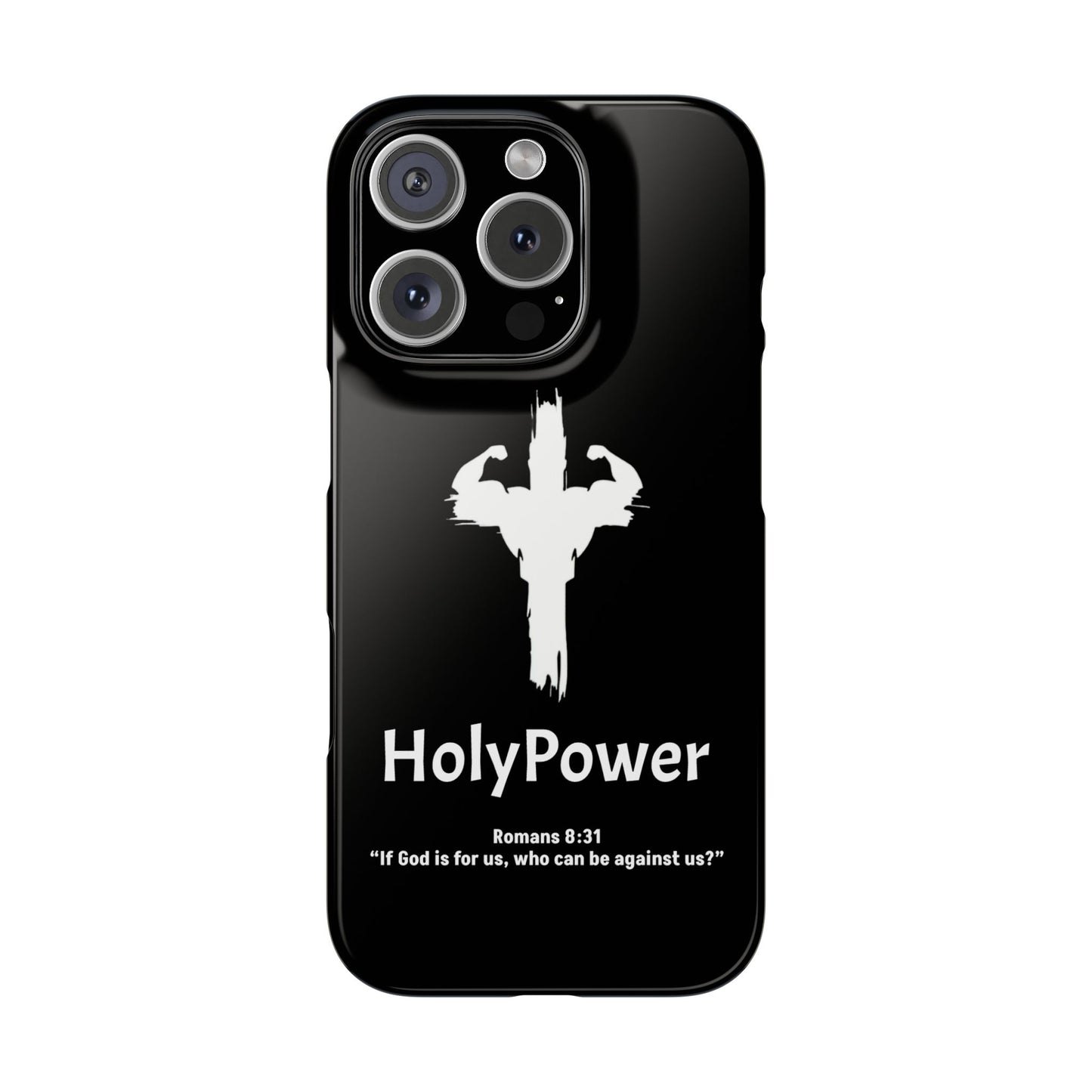 HolyPower Slim Phone Cases For All Different Kinds Of Models For iPhones, Inspirational Phone Cover, Scripture Phone Case