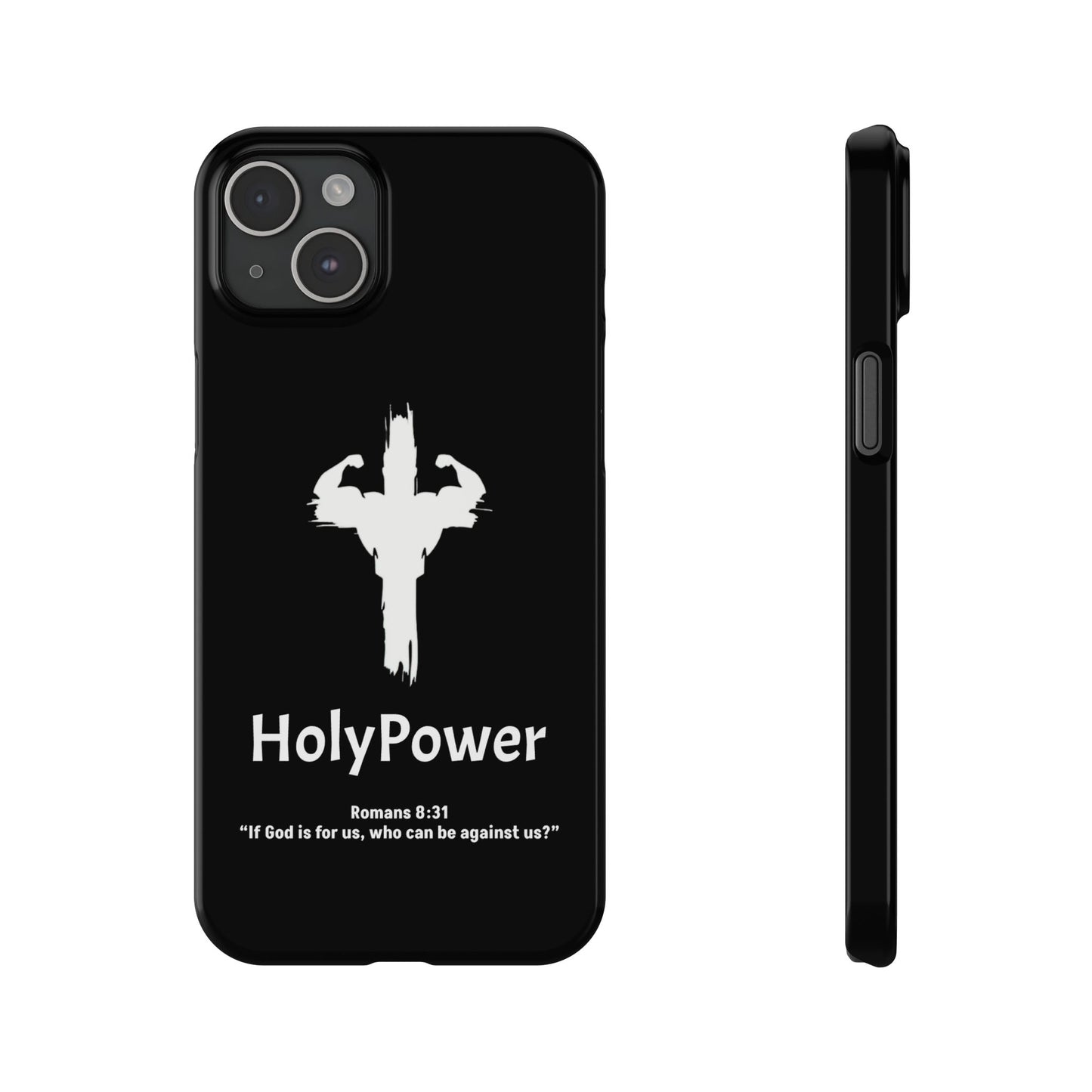 HolyPower Slim Phone Cases For All Different Kinds Of Models For iPhones, Inspirational Phone Cover, Scripture Phone Case