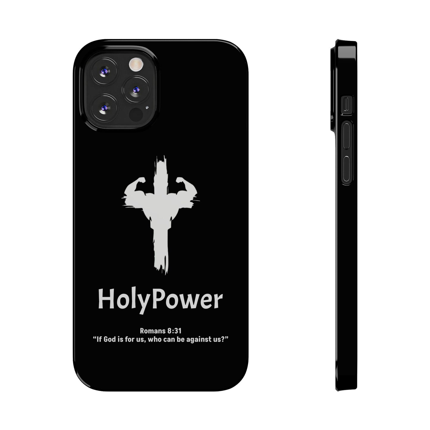 HolyPower Slim Phone Cases For All Different Kinds Of Models For iPhones, Inspirational Phone Cover, Scripture Phone Case