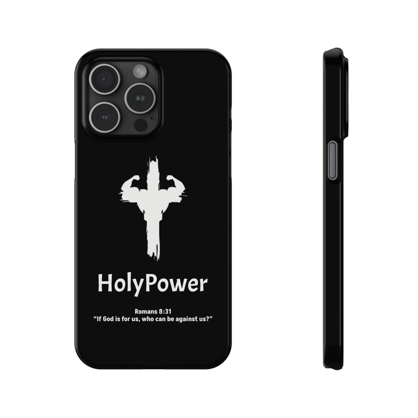 HolyPower Slim Phone Cases For All Different Kinds Of Models For iPhones, Inspirational Phone Cover, Scripture Phone Case