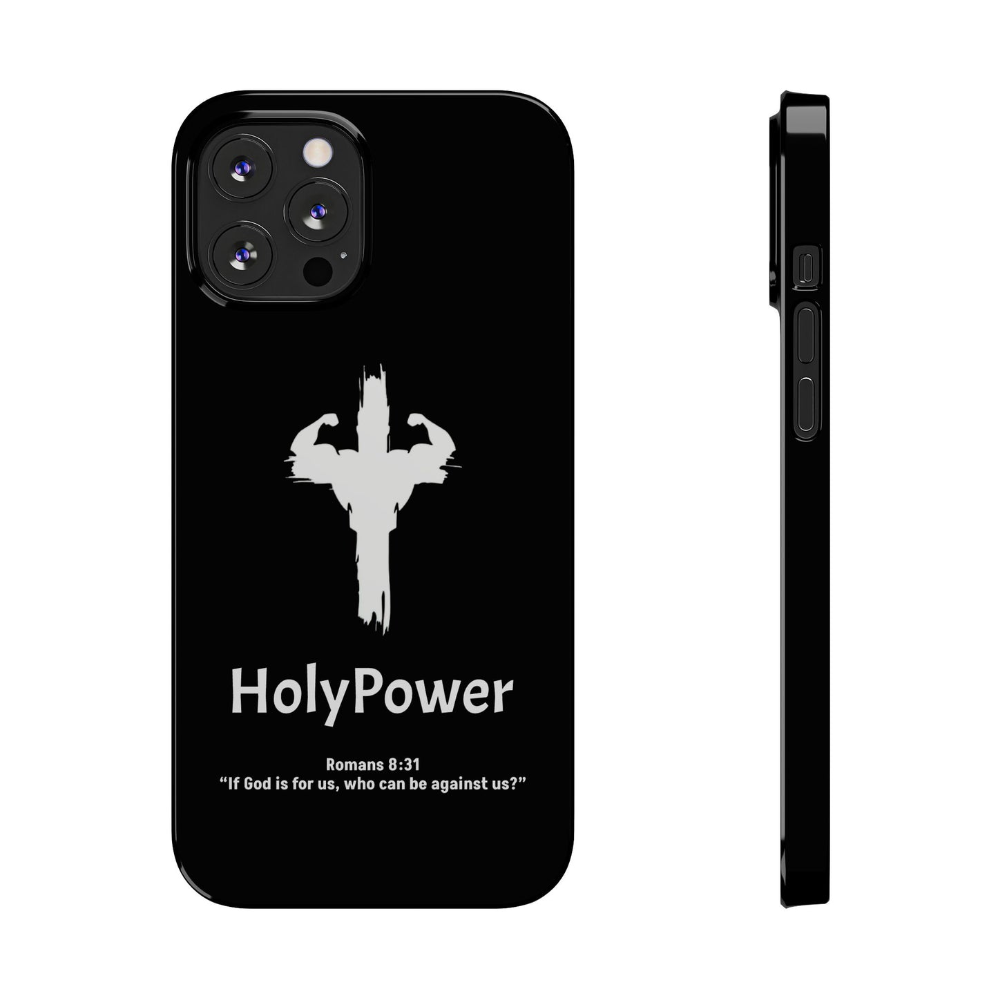 HolyPower Slim Phone Cases For All Different Kinds Of Models For iPhones, Inspirational Phone Cover, Scripture Phone Case