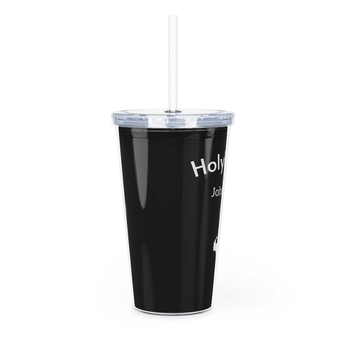 Inspirational HolyPower Plastic Tumbler with Straw | Motivational Travel Cup, HolyPower Drinkware
