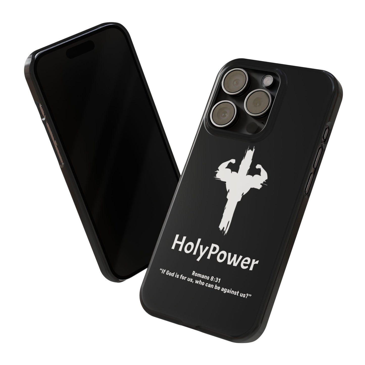 HolyPower Slim Phone Cases For All Different Kinds Of Models For iPhones, Inspirational Phone Cover, Scripture Phone Case