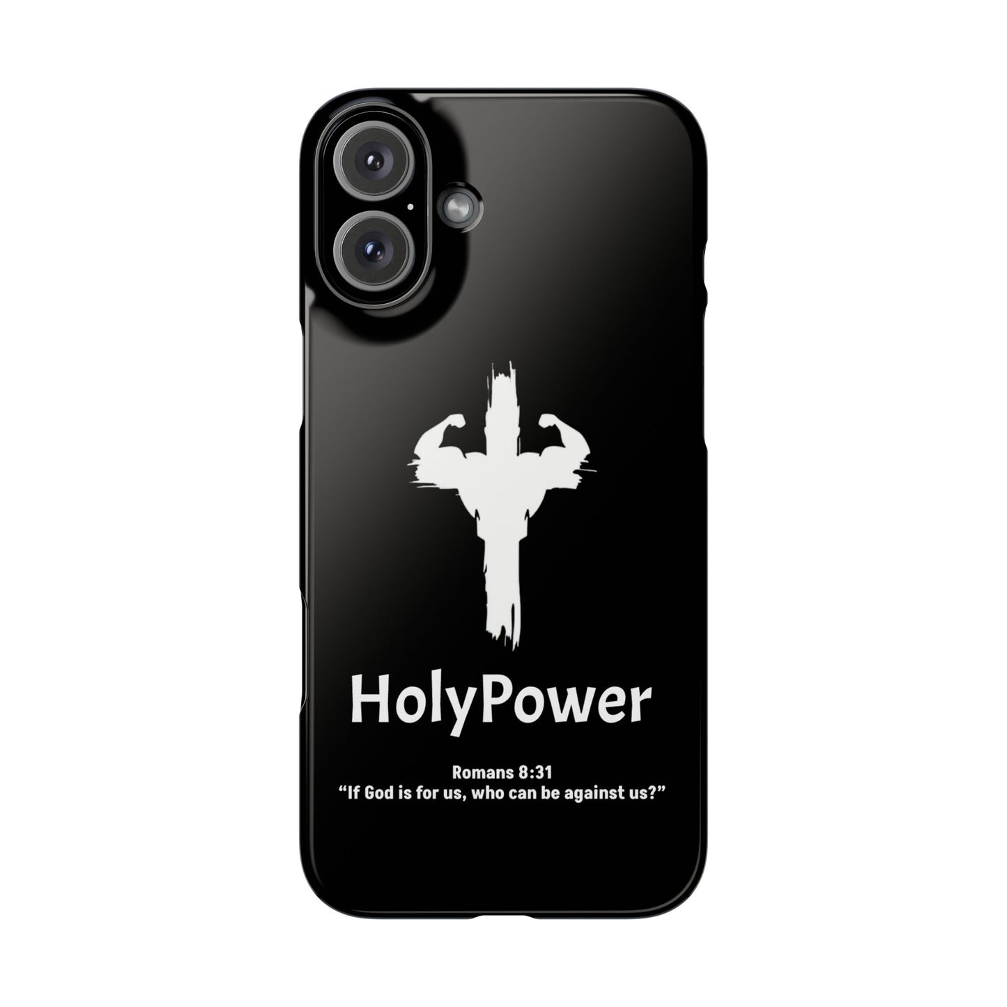 HolyPower Slim Phone Cases For All Different Kinds Of Models For iPhones, Inspirational Phone Cover, Scripture Phone Case