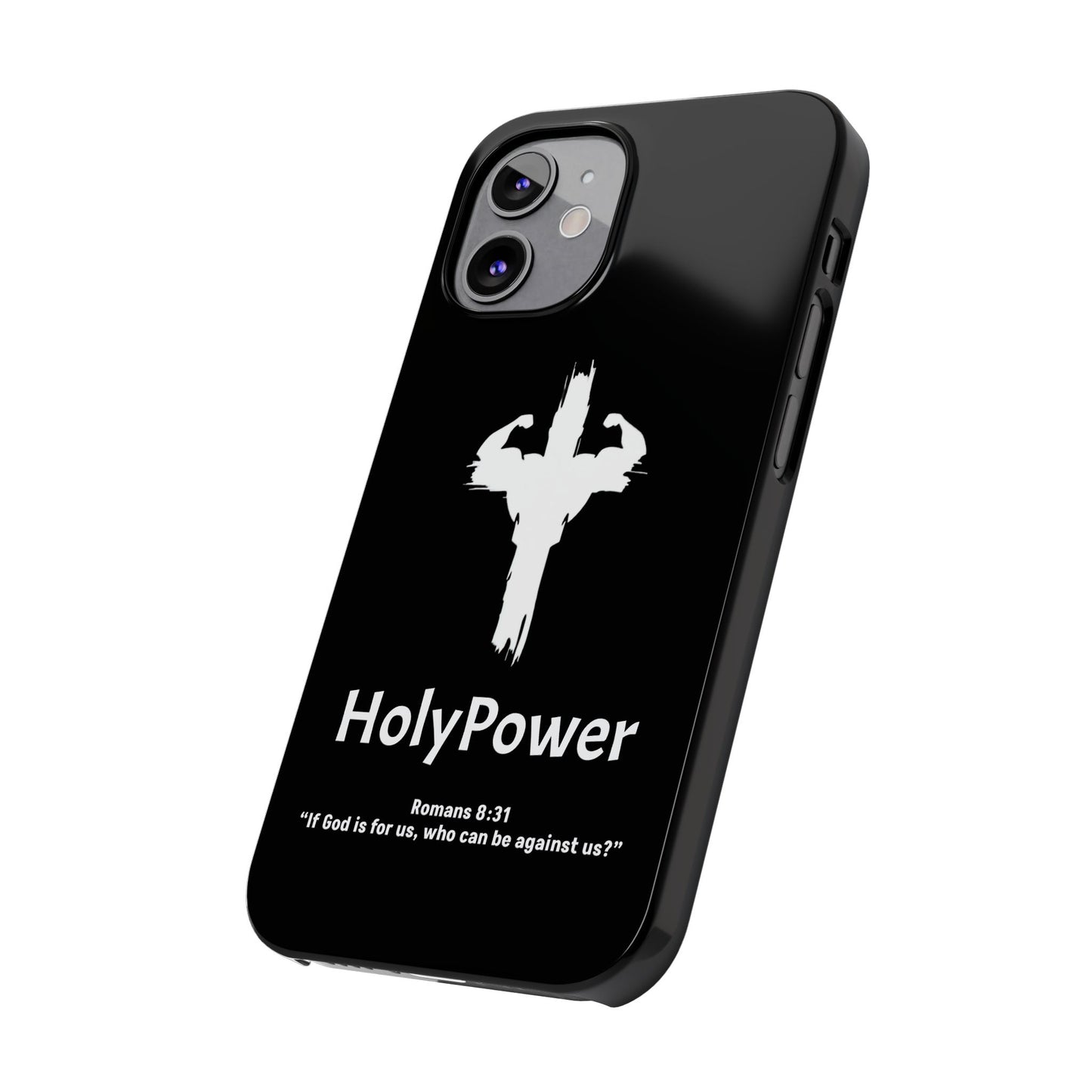 HolyPower Slim Phone Cases For All Different Kinds Of Models For iPhones, Inspirational Phone Cover, Scripture Phone Case