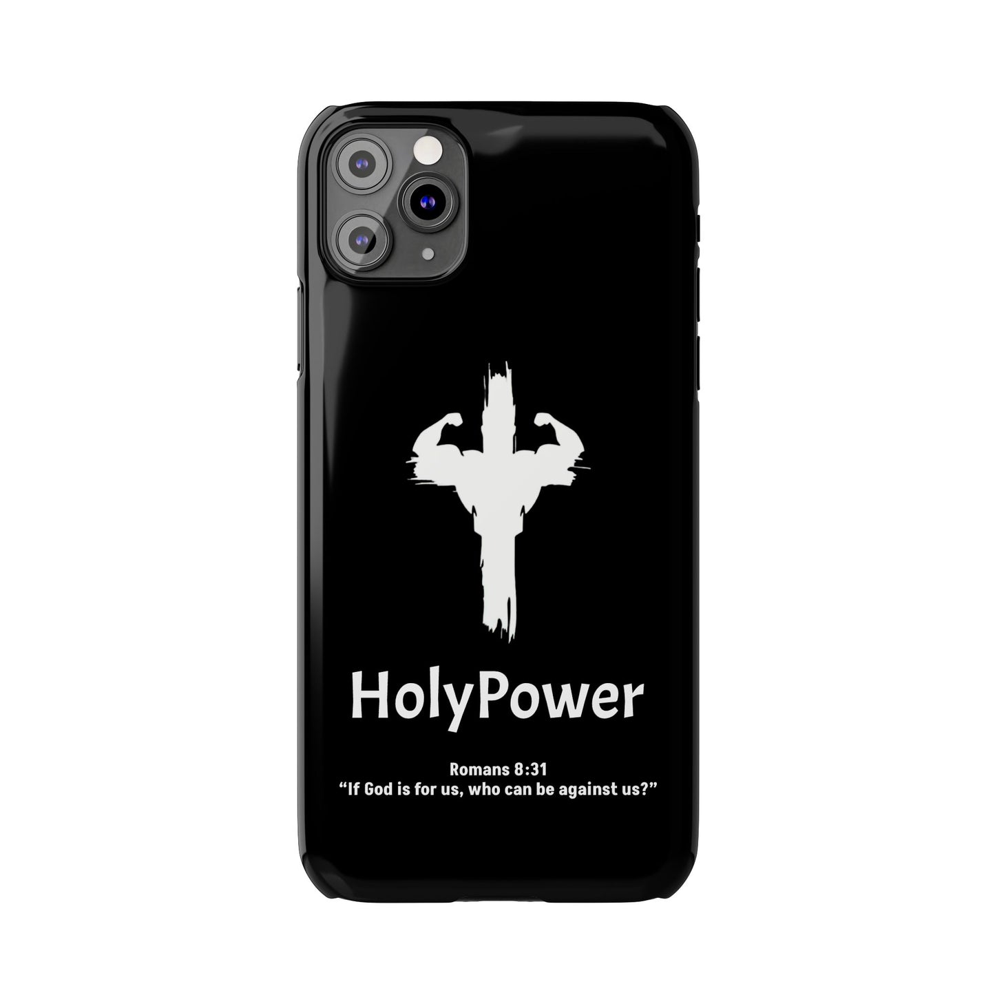 HolyPower Slim Phone Cases For All Different Kinds Of Models For iPhones, Inspirational Phone Cover, Scripture Phone Case