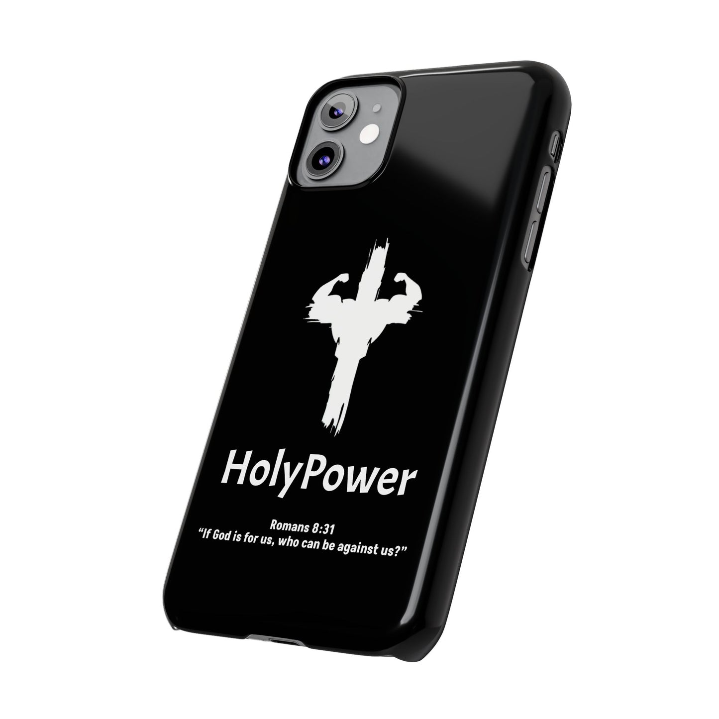 HolyPower Slim Phone Cases For All Different Kinds Of Models For iPhones, Inspirational Phone Cover, Scripture Phone Case